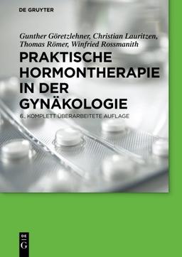 Praktische Hormontherapie in der Gynäkologie