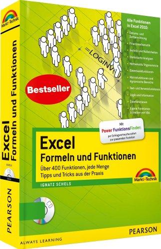 Excel Formeln und Funktionen - inkl. CD: Über 400 Funktionen, jede Menge Tipps und Tricks aus der Praxis (Office Einzeltitel)