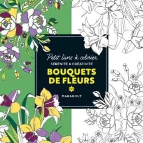 Petit livre à colorier : Bouquet de fleurs