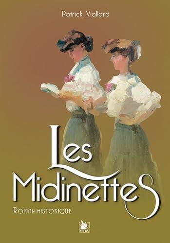 Les midinettes : roman historique