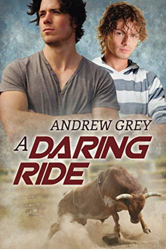 A Daring Ride (The Bullriders)