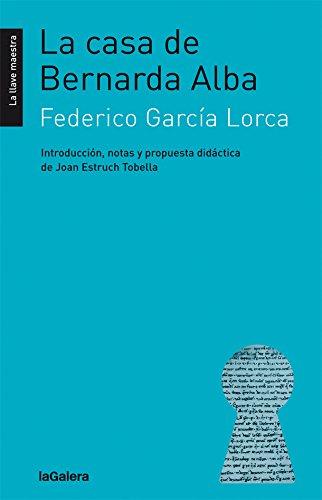 La casa de Bernarda Alba (La llave maestra, Band 37)