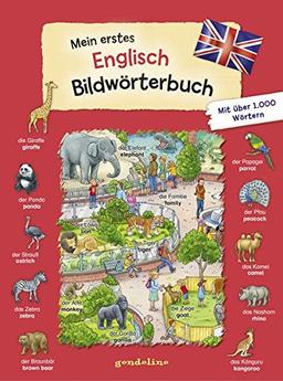 Mein erstes Englisch Bildwörterbuch: Für Kinder ab 4 Jahre. Wörterbuch zum Englischlernen für die Vorschule und Grundschule. Mit über 1.000 Begriffen. ... Texte. gondolino Bildwrter- und bungsbcher