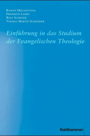 Einführung in das Studium der Evangelischen Theologie