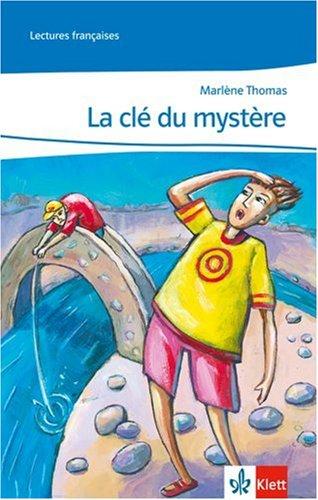 La clé du mystère. Lecture graduée: Lernjahr 1