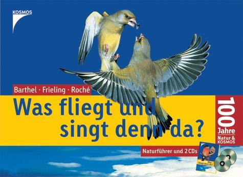 Was fliegt und singt denn da?, m. 2 Audio-CDs