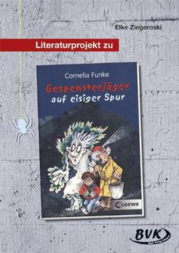 Literaturprojekt. Gespensterjäger auf eisiger Spur