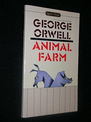 Animal Farm (Signet classics)