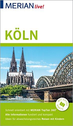 MERIAN live! Reiseführer Köln: Mit Extra-Karte zum Herausnehmen