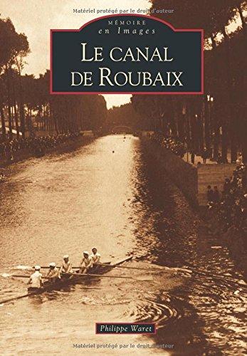 Le canal de Roubaix