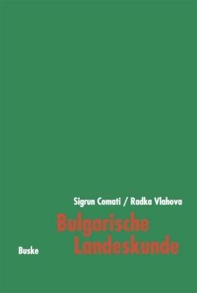 Bulgarische Landeskunde: Ein Lehr- und Textbuch