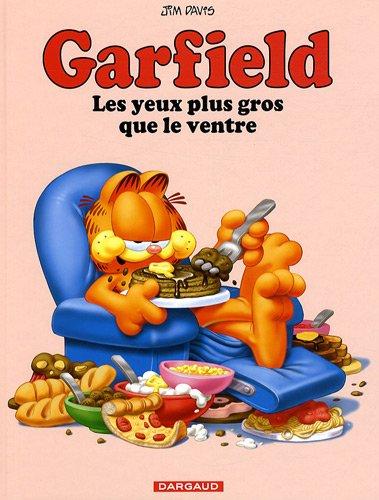 Garfield, Tome 3 : Les yeux plus gros que le ventre