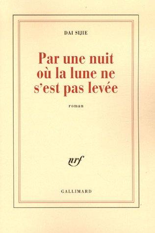 Par une nuit où la lune ne s'est pas levée