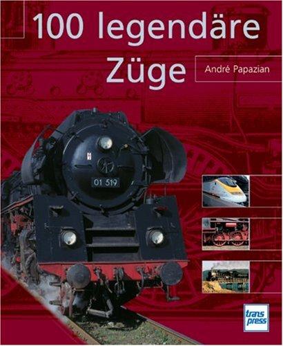 100 legendäre Züge