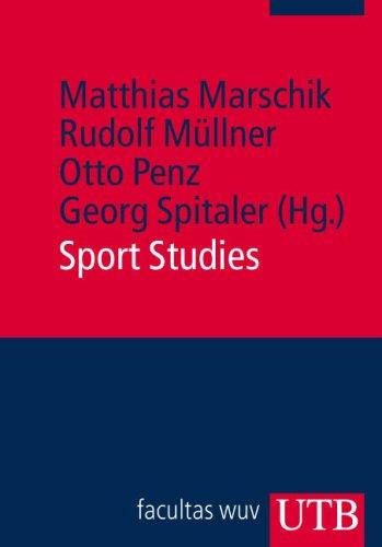 Sport Studies: Eine sozial- und kulturwissenschaft-liche Einführung