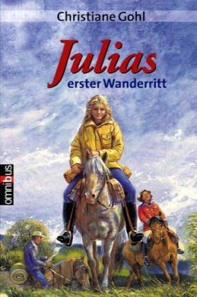 Julias erster Wanderritt.