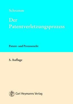 Der Patentverletzungsprozess