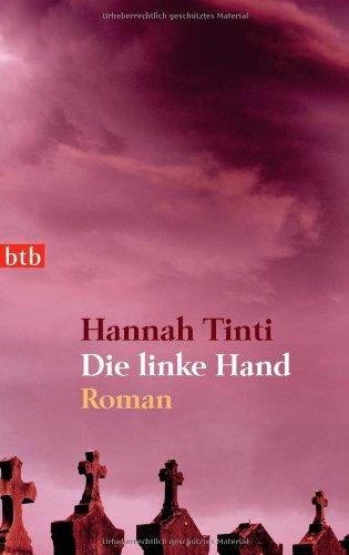 Die linke Hand: Roman