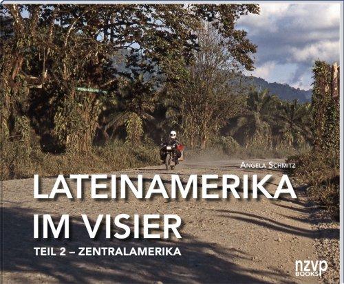 Lateinamerika im Visier 02. Zentralamerika