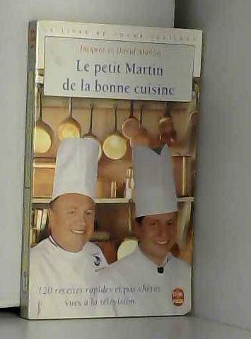 Le petit Martin de la bonne cuisine