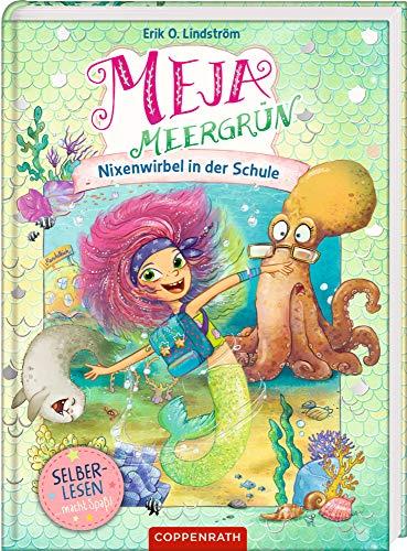 Meja Meergrün (für Leseanfänger): Nixenwirbel in der Schule (Bd. 1)