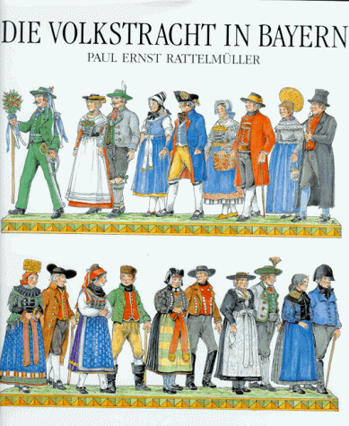 Die Volkstracht in Bayern