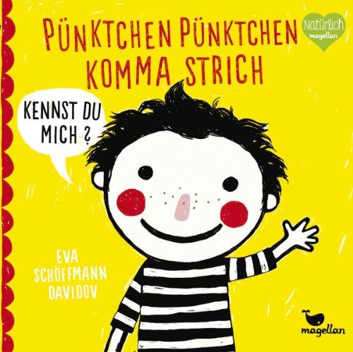 Pünktchen Pünktchen Komma Strich