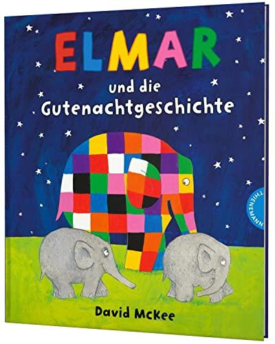 Elmar: Elmar und die Gutenachtgeschichte: Ein lustiges Bilderbuch zum Einschlafen