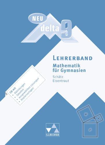 delta - neu / Lehrerband 9: Mathematik für Gymnasien