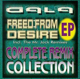 Freed From Desire - Complete Remix Collection