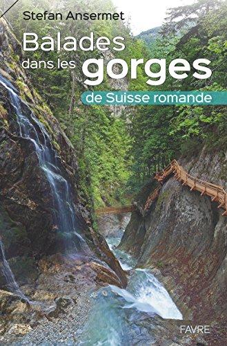 Balades dans les gorges de Suisse romande