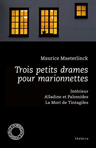 Trois petits drames pour marionnettes : théâtre