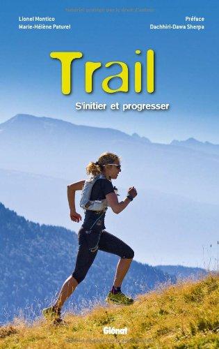 Trail : s'initier et progresser