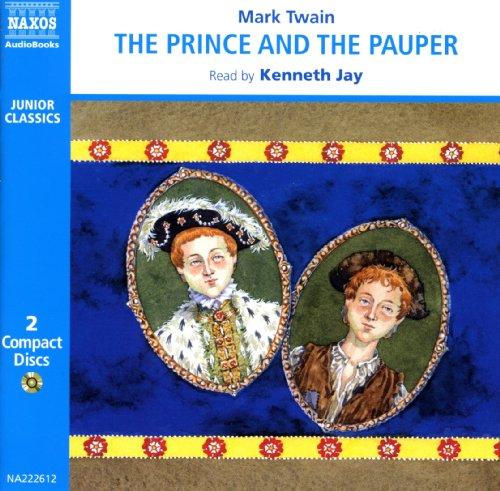 The Prince and the Pauper (Classic Literature With Classical Music. Junior Classics)