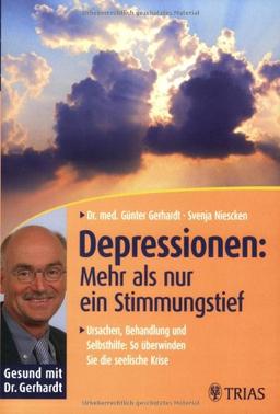 Depressionen: Mehr als nur ein Stimmungstief: Ursachen, Behandlung und Selbsthilfe: So überwinden Sie die seelische Krise