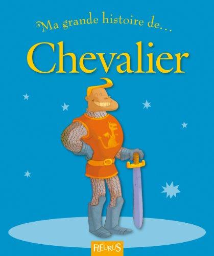 Ma grande histoire de chevalier