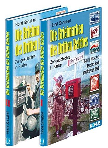 Die Briefmarken des Dritten Reiches: 2 Bände: 1933-1945