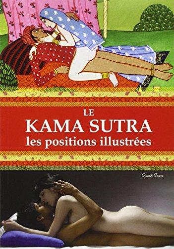 Le kama-sutra : les positions illustrées