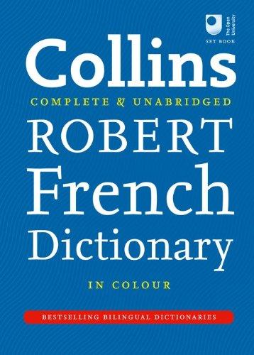 Collins Robert French Dictionary: Complete and Unabridged: French - English / English - French (Collins Complete and Unabridged)