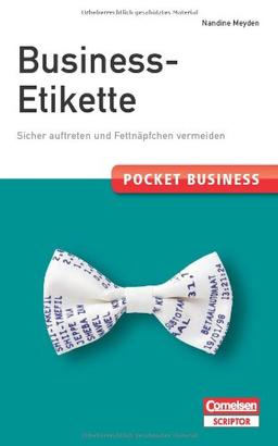 Pocket Business Business-Etikette: Sicher auftreten und Fettnäpfchen vermeiden