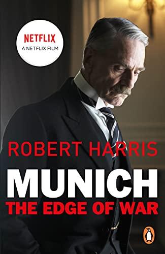 Munich: The Edge of War: Soon to be a major NETFLIX movie starring Jeremy Irons, George Mackay and Alex Jennings