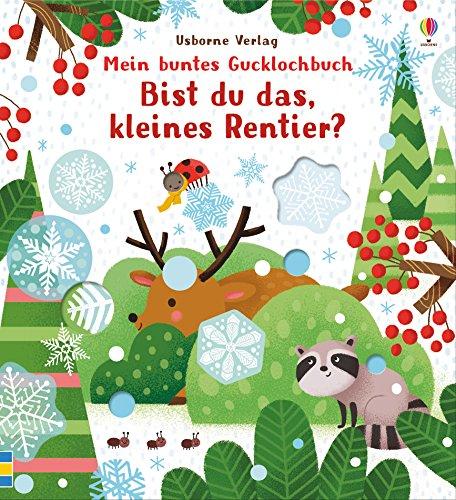 Mein buntes Gucklochbuch: Bist du das, kleines Rentier?: ab 6 Monaten