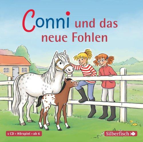 Conni und das neue Fohlen: 1 CD (Meine Freundin Conni - ab 6, Band 22)