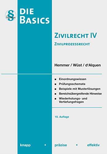 Basic Zivilrecht IV - Zivilprozessrecht (Skripten - Zivilrecht)