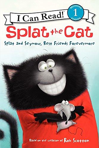 Splat the Cat: Splat and Seymour, Best Friends Forevermore (I Can Read Book 1)