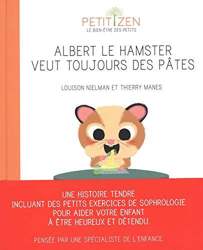 Albert le hamster veut toujours des pâtes