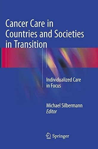 Cancer Care in Countries and Societies in Transition: Individualized Care in Focus