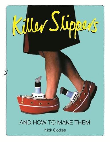 Killer Slippers