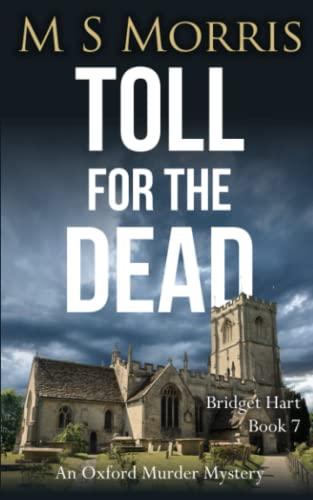 Toll for the Dead: An Oxford Murder Mystery (Bridget Hart, Band 7)