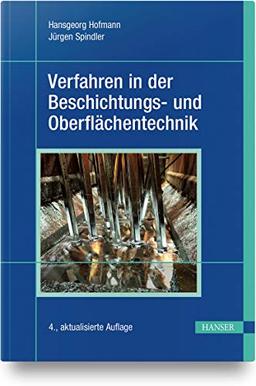 Verfahren in der Beschichtungs- und Oberflächentechnik